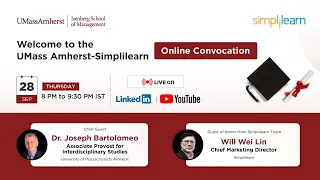 🔥Welcome To UMass Online Convocation Event | UMass Amherst | 28th September 2023 | Simplilearn