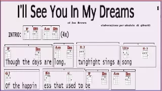 I'll see in my dreams  chords  for ukulele