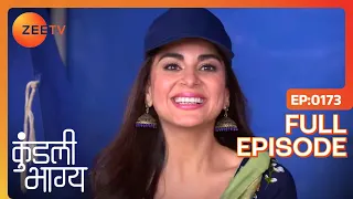 Kundali Bhagya - Hindi TV Serial - Full Episode 173 - Sanjay Gagnani, Shakti, Shraddha - Zee TV