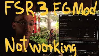 HorizonFW high FPS with FG doesn't look better (FSR 3 FG Mod not working right)