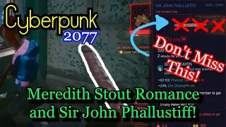 How to Romance Meredith and Get Sir John Phallustiff! [Cyberpunk 2077]