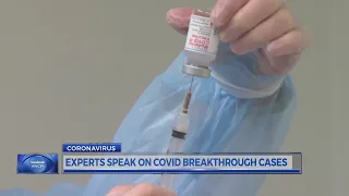 Health experts expressing concern of rise in COVID-19 breakthrough cases