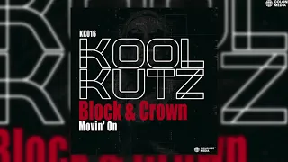 Block & Crown - Movin' On