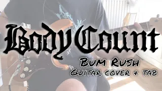 Body Count - Bum Rush [Carnivore #3] (Guitar Cover & Guitar tab)