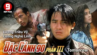 [TVB Movie] Đặc Cảnh 90 Phần 3 | Lương Triều Vỹ, Lương Nghệ Linh |  TVB Movies