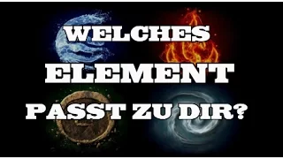 Welches Element passt zu dir? | Persönlichkeitstest