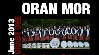 Oran Mor Pipe Band - Grade 1 - Georgetown, Ontario 2013 (Medley 1)