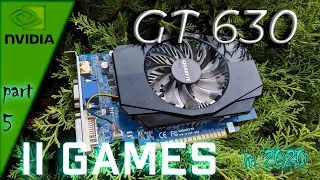 🟢Nvidia GT 630 test 11 GAMES   ||2020-2021||  Part 5