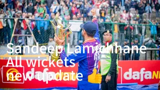 Sandeep lamichhane all wickets