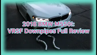 2018 BMW M550I: VRSF Downpipes Full Review