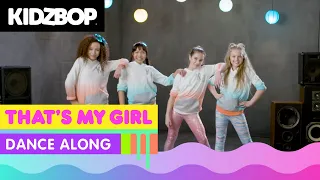 KIDZ BOP Kids - That's My Girl (Dance Along)