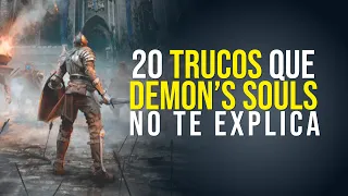 20 TRUCOS que DEMON'S SOULS no te EXPLICA