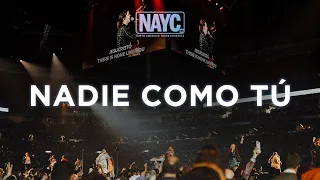 "Nadie Como Tú" -#NAYC23