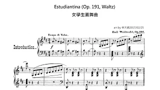 Emile Waldteufel - Estudiantina Op  191, Waltz 女學生圓舞曲