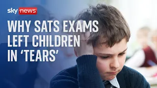 SATs exams claimed to have left Year 6 students in 'tears'