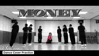 [연습영상] 💵MONEY - LISA (Choreo by LEEJUNG) | Dance cover 커버댄스