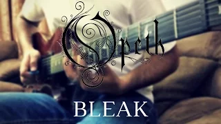 Opeth - "Bleak" [guitar cover]