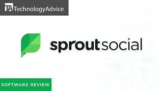 Sprout Social Review - Top Features, Pros & Cons, and Alternatives