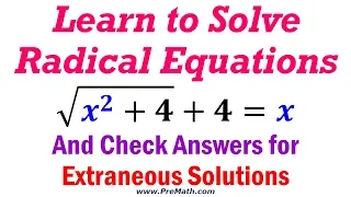 How to Solve Radical Equations and Check for Extraneous Solutions - Quick and Simple Method