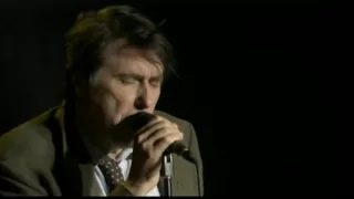 Bryan Ferry  --- " Just Like Tom Thumb"s Blues "