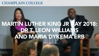 Dr. T. Leon Williams & Maria Dykema Erb - Martin Luther King Jr. Day 2018 | Champlain College