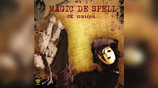 Magic De Spell - The Trap... Η Παγίδα | Official Audio Release