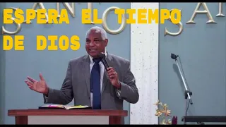 ESPERA EL TIEMPO DE DIOS - REV. SAMUEL CRUZ | MMM BROWNSVILLE