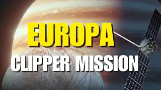 The 12 CRAZY Facts You Didn't Know About NASA's Europa Clipper Mission!