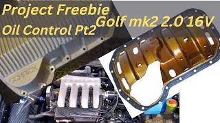 Project Golf mk2 1.3 to 2.0 16V Pt10 + Oil Control pt2