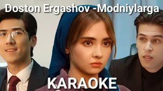 Doston Ergashev-Modniylarga (karaoke) @dostonergashev @modniylarga @karaoke @minus @musiqa @tesnatv