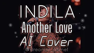 Indila - Another Love • AI Cover