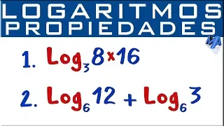 Propiedades de los logaritmos | Logaritmo de un Producto