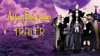 Addams Family Values (1993) Trailer Remastered HD