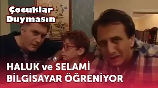 Haluk ve Selami Bilgisayar Öğreniyor | Çocuklar Duymasın 5. Bölüm (ATV)