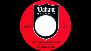 1966 The Grains Of Sand - That’s When Happiness Began (mono 45)