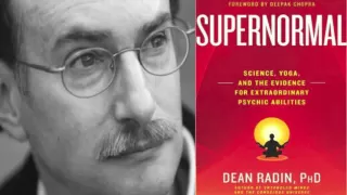 Dean Radin: Are Psychic Phenomena Real? | Telepathy, Precognition, Psychokinesis | (Supernormal)