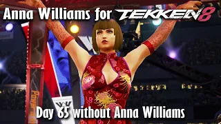 Day 65 without Anna Williams in Tekken 8