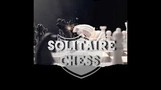 Solitaire Chess 6: Caro-Kann Panov-Botvinnik Attack