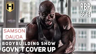 SHOW COVERED UP BY GOVERNMENT | Samson Dauda | Real Bodybuilding Podcast Ep.64