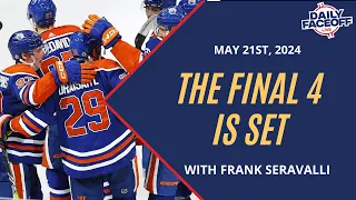 The Final 4 is Set | Daily Faceoff LIVE Playoff Edition - May 21st