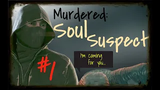 ДЕМЕНТΩРЫ ВЕРНУЛИСЬ ☛ Murdered: Soul Suspect #1 ☚