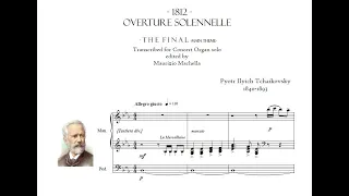 "1812" - OVERTURE SOLENNELLE - The Final - Organ transcription