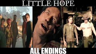 LITTLE HOPE - All Endings ( Good, Bad & Secret Endings ) The Dark Pictures Anthology