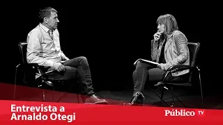 Entrevista a Arnaldo Otegi