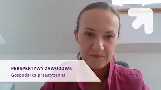 Perspektywy zawodowe - Gospodarka przestrzenna