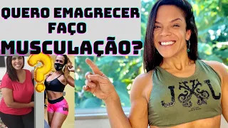 Quero emagrecer, tenho que fazer musculação? 👙👙