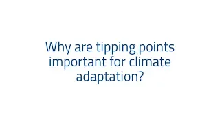 Why are tipping points important for climate adaptation?