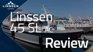 Review of the Linssen 45 SL AC motor yacht