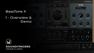 BassTone X Part 1 : Overview & Demo
