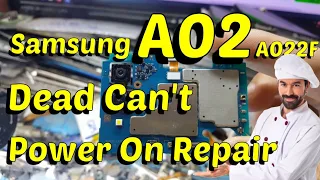Samsung A02 A022F Dead can't power on Repair!!